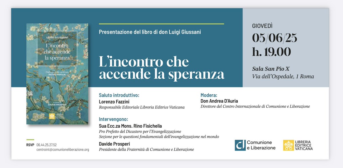 3 giugno 📚 “L’incontro che accende la speranza”. Presentazione del libro di don Luigi Giussani:
🗓 Giovedì 5 giugno
⏰ 19.00
📍 Sala San Pio X – Roma
con S.E.R mons. Rino Fisichella, Davide Prosperi e <a href="/FazziniLorenzo/">Lorenzo Fazzini</a>. Modera Don Andrea D'Auria👇🏻