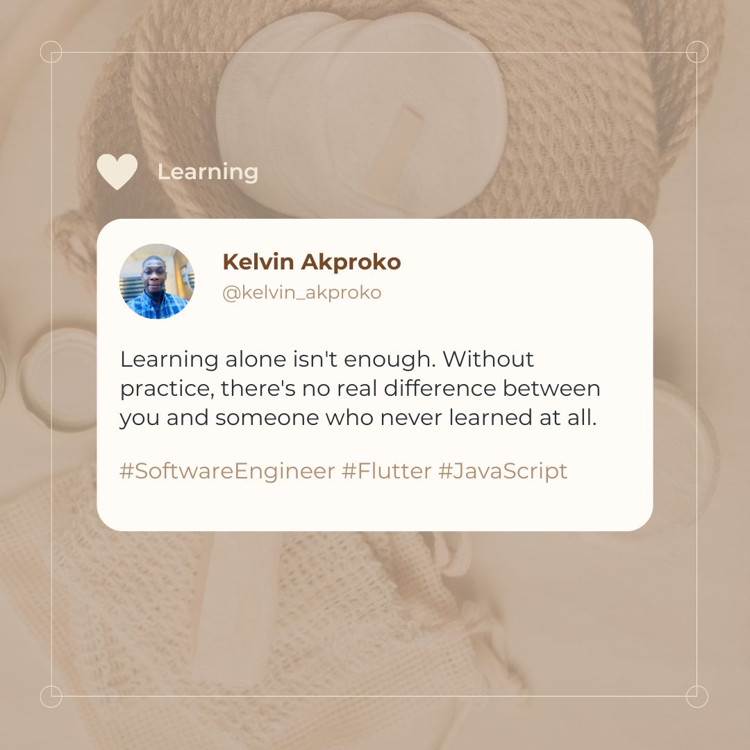 kelvin_akproko's tweet image. Learning alone isn&apos;t enough. Without practice, there&apos;s no real difference between you and someone who never learned at all.

#SofwareEngineer #JavaScript #Nodejs #Python #Flutter