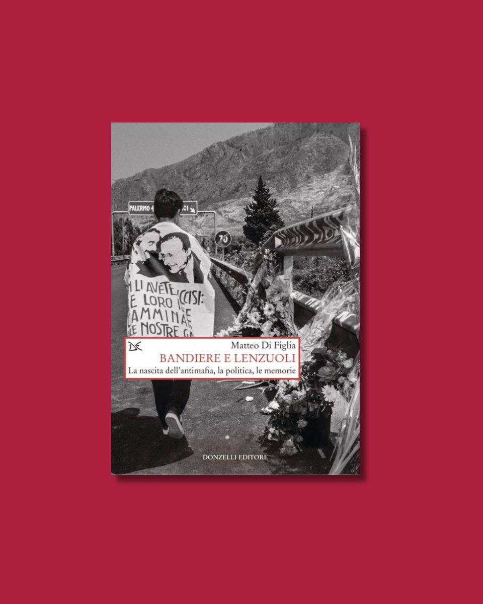 DonzelliEditore's tweet image. A partire dalle stragi del 1992, l’antimafia cambia volto e diventa una cultura nazionale, fatta di memoria, simboli, linguaggi nuovi.
"Bandiere e lenzuoli" di Matteo Di Figlia
donzelli.it/libro/97888552…