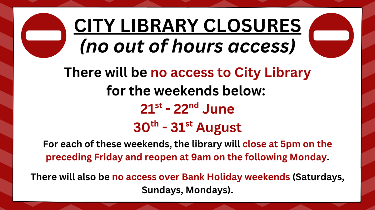 ⛔️ City Library will be closed on the dates below. Out of hours access will also not be available. ⛔️