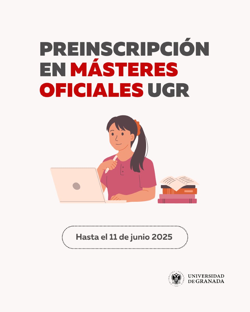 📣 Abierto el plazo de preinscripción en Másteres oficiales #UGR para el curso
2025/2026 ‼️

🗓️ Hasta el 11 de junio

Enlace a la solicitud 🔗 sl.ugr.es/solicitudadmis…