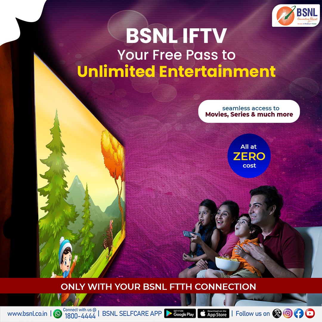 Endless Entertainment with BSNL IFTV!
Watch live TV, the latest movies, and popular series—absolutely free, only with your BSNL FTTH broadband connection!
Say 'Hi' to 1800-4444 on WhatsApp to subscribe.

#BSNL #BSNLIFTV #Entertainment #DigitalEntertainment #StreamWithBSNL