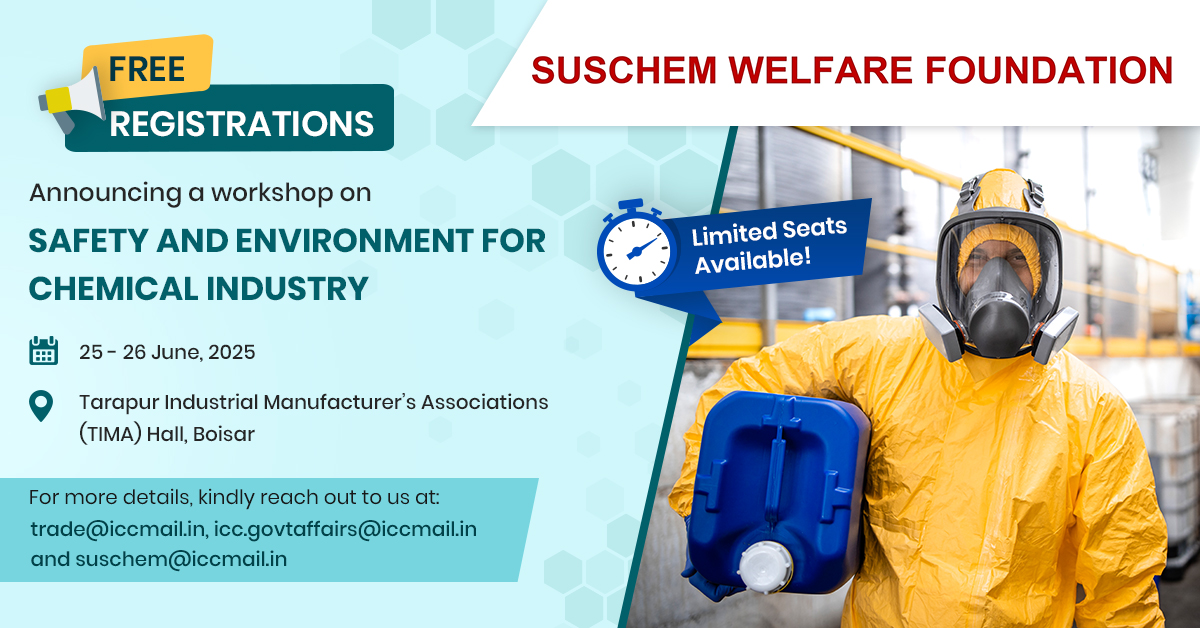 icc_india's tweet image. 📢Calling all #chemicalindustry professionals.
 
Suschem Welfare Foundation presents: 
Workshop on Safety and Environment for Chemical Industry.

25-26 June, 2025 | TIMA Hall, Boisar
📩trade@iccmail.in | icc.govtaffairs@iccmail.in | suschem@iccmail.in
#learnandgrow #engageandgrow