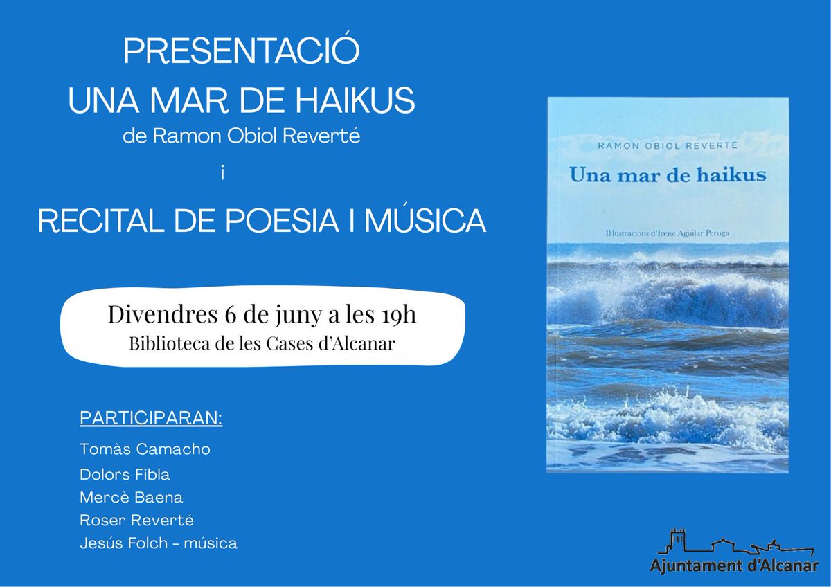 📚Presentació literària "Una mar de haikus" a càrrec de l'autor Ramon Obiol Reverté. 
També gaudirem d'un recital de poesia i música.
🗓️Divendres, 6 de juny
⏰19 h
📌Biblioteca de les Cases d'Alcanar.
Una cita poètica davant la mar que no et pots perdre 🌊📚🎶