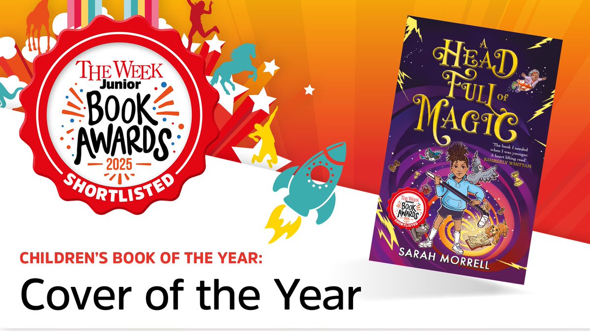 Congratulations to <a href="/SMorrellAuthor/">Sarah Morrell</a> and Alexandra Artigas for being finalist for Cover of the Year! 

Thank you <a href="/theweekjunior/">The Week Junior</a>

#AHeadFullOfMagic