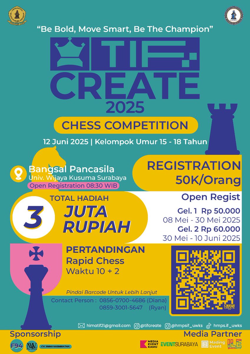 TIF CREATE 2025 Chess Competition
Lomba catur untuk usia 15–18 tahun
Tanggal: 12 Juni 2025 | Lokasi: UWKS Surabaya
Total Hadiah 2 Juta Rupiah
Benefit: Sertifikat, Piala, Uang Pembinaan
Link: bit.ly/TIFCREATE2025
CP: Ryan 085930015647 | Diana 085607004686