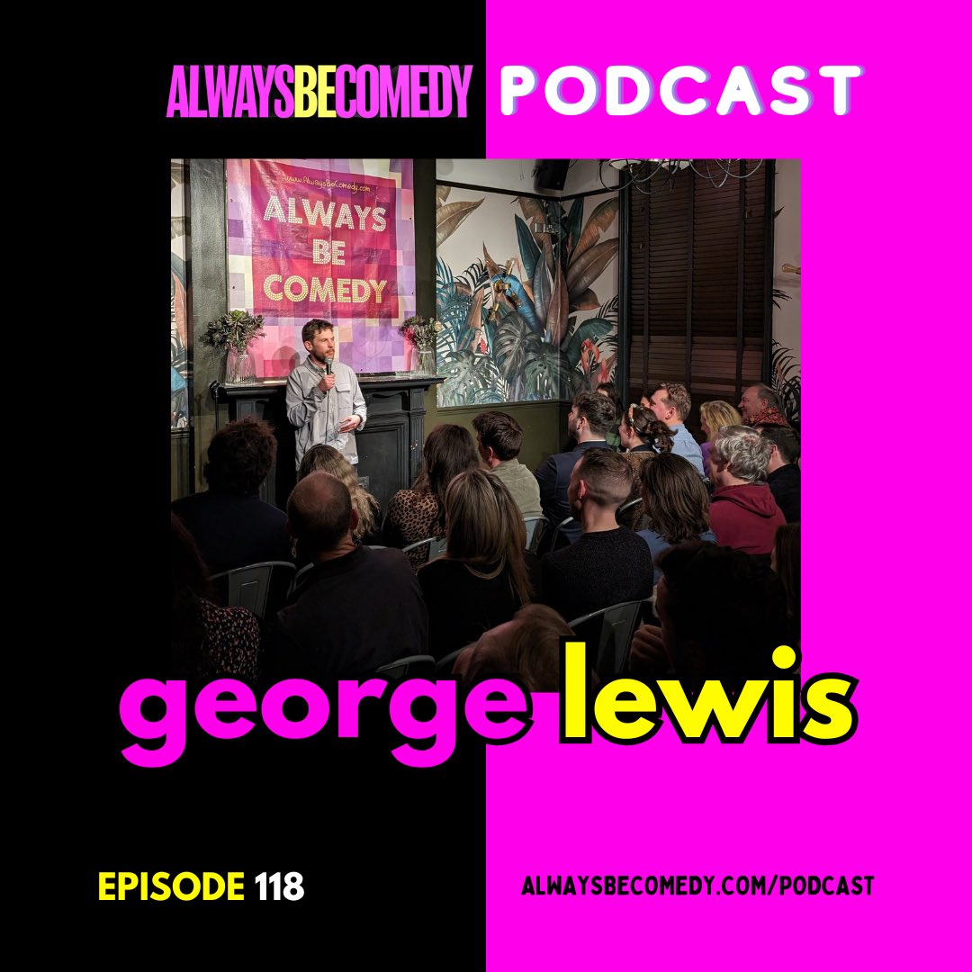 Happy George Lewis on the Always Be Comedy podcast day! We chat finding your audience, parenting, performing in front of stag dos and a huge amount more! Available everywhere you get podcasts: alwaysbecomedy.com/podcast 🩷💛