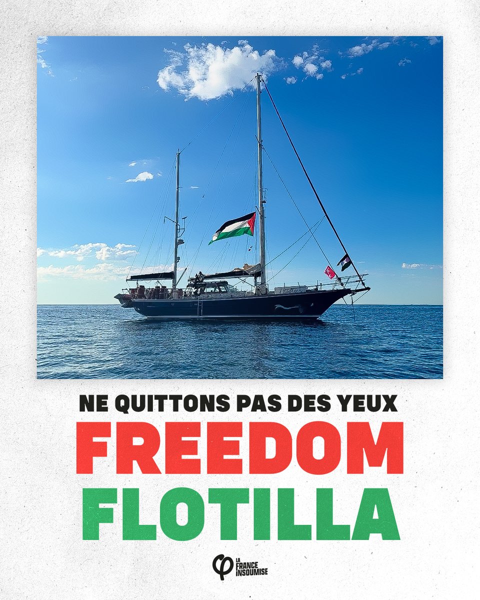 La France insoumise (@franceinsoumise) on Twitter photo Ne quittons pas des yeux <a href="/GazaFFlotilla/">Freedom Flotilla Coalition</a> !
L'armée de Netanyahu dit se préparer à intercepter le bateau sur lequel se trouvent Rima Hassan et Greta Thunberg.
Ce bateau se dirige vers Gaza avec de l'aide humanitaire à son bord. Ses membres sont l'honneur de l'humanité. Nous leur Ne quittons pas des yeux <a href="/GazaFFlotilla/">Freedom Flotilla Coalition</a> !
L'armée de Netanyahu dit se préparer à intercepter le bateau sur lequel se trouvent Rima Hassan et Greta Thunberg.
Ce bateau se dirige vers Gaza avec de l'aide humanitaire à son bord. Ses membres sont l'honneur de l'humanité. Nous leur