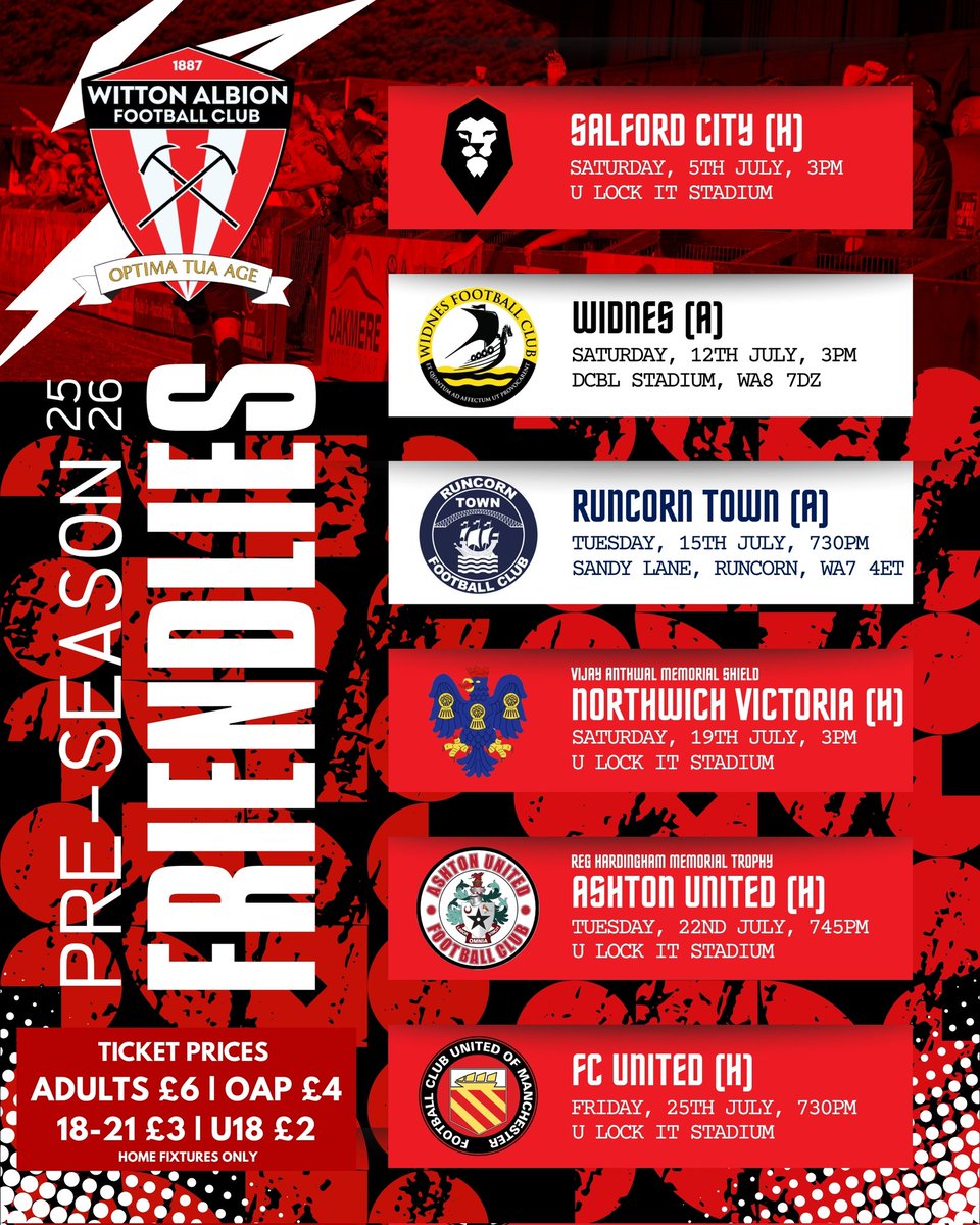 Witton Albion Football Club (@wittonalbion) on Twitter photo ๐ดโช Witton Albion Pre-Season 25/26
๐ Salford City (H) โ Jul 5
๐ Widnes (A) โ Jul 12
๐ Runcorn Town (A) โ Jul 15
๐ Northwich Vics (H) โ Jul 19
๐ Ashton Utd (H) โ Jul 22
๐ FC United (H) โ Jul 25
Home friendly prices:
๐๏ธ Adults ยฃ6 | OAP ยฃ4 | 18-21 ยฃ3 | Under 18 ยฃ2 ๐ดโช Witton Albion Pre-Season 25/26
๐ Salford City (H) โ Jul 5
๐ Widnes (A) โ Jul 12
๐ Runcorn Town (A) โ Jul 15
๐ Northwich Vics (H) โ Jul 19
๐ Ashton Utd (H) โ Jul 22
๐ FC United (H) โ Jul 25
Home friendly prices:
๐๏ธ Adults ยฃ6 | OAP ยฃ4 | 18-21 ยฃ3 | Under 18 ยฃ2