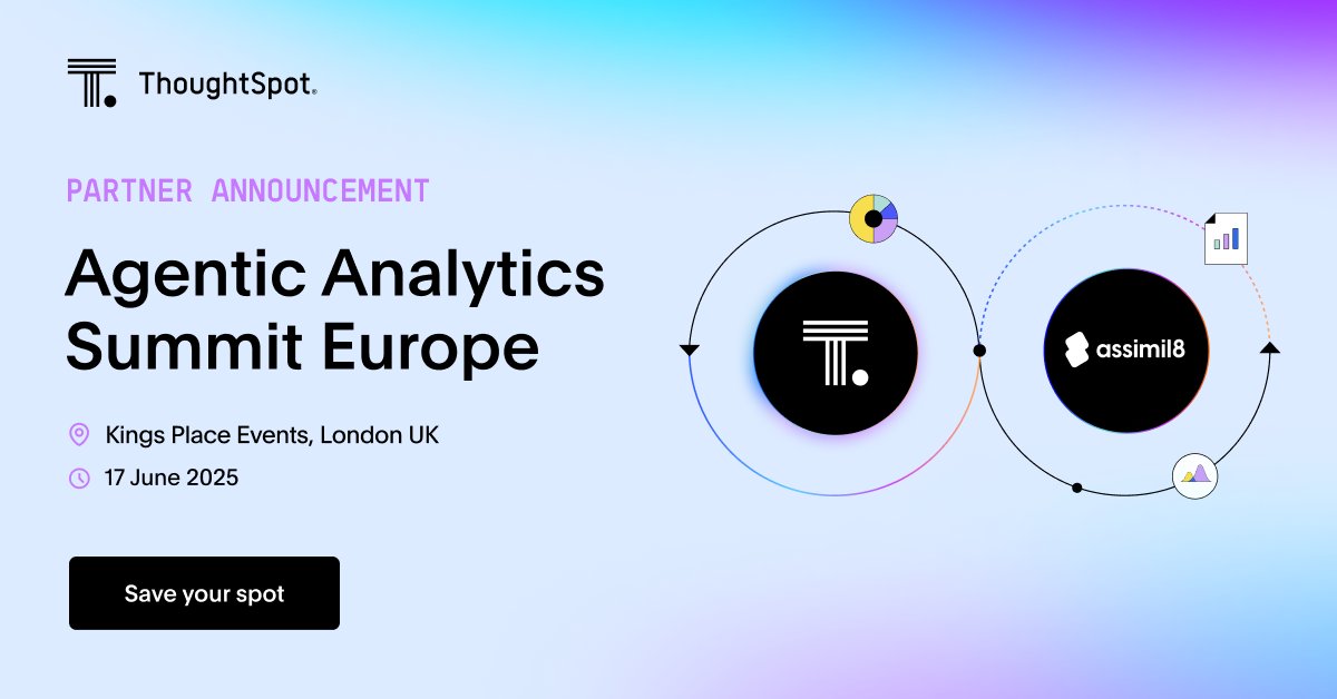 RjVitthal's tweet photo. We're bringing the future of AI-powered analytics to Europe! 🚀 ThoughtSpot, in partnership with Assimil8, is hosting the Agentic Analytics Summit Europe. 

Encourage your network to join us and transform their data strategy! https://t.co/xuv96Yqx0r https://t.co/D7XdG7fqcQ