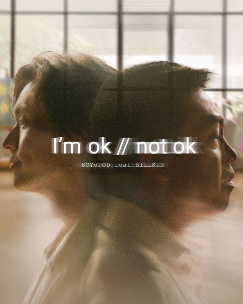 เหงามากหรือเปล่าที่อยู่ตรงนั้น เศร้ามากหรือเปล่าที่อยู่ลำพัง... #ImOk_NotOk

BOYdPOD // I'm ok // not ok (feat. Billkin) OUT NOW!

🎧 Streaming Platforms
: boyd-pod.lnk.to/ImOkNotOk

#BOYdPODxBillkin #BOYdPODostsideB
#BOYdPOD #Bbillkin