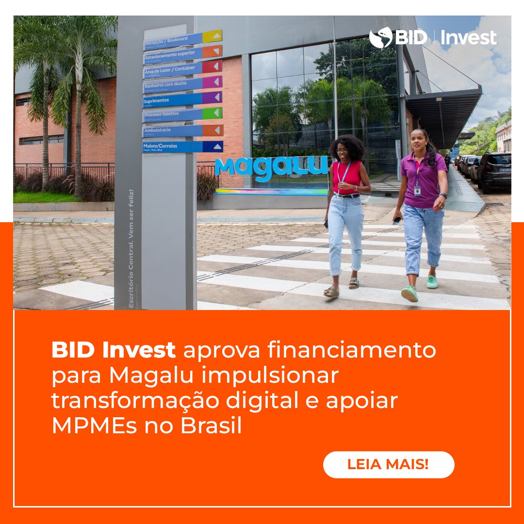 No BID Invest, estamos fazendo parceria com a Magalu por meio de um contrato de financiamento de US$ 50 milhões para impulsionar a transformação digital da empresa e fortalecer o ecossistema digital do Brasil - aprimorando a logística, os serviços digitais e as plataformas de