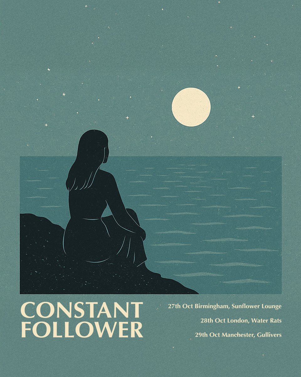 Constant Follower (@constantfollowr) on Twitter photo Delighted to announce Constant Follower's October 2025 Dates will go on sale this Thursday at 10am.
27th Oct Birmingham, <a href="/Sunflowerlounge/">The Sunflower Lounge</a>
28th Oct London, <a href="/Water_Rats/">The Water Rats</a>
29th Oct Manchester, <a href="/gulliverspub/">Gullivers</a> <a href="/heymanchester/">Hey! Manchester</a>
Screenprint by Laura Knowe.
<a href="/RunwayArtistsUK/">Runway</a> <a href="/LNFGlasgow/">LastNightFromGlasgow</a> Delighted to announce Constant Follower's October 2025 Dates will go on sale this Thursday at 10am.
27th Oct Birmingham, <a href="/Sunflowerlounge/">The Sunflower Lounge</a>
28th Oct London, <a href="/Water_Rats/">The Water Rats</a>
29th Oct Manchester, <a href="/gulliverspub/">Gullivers</a> <a href="/heymanchester/">Hey! Manchester</a>
Screenprint by Laura Knowe.
<a href="/RunwayArtistsUK/">Runway</a> <a href="/LNFGlasgow/">LastNightFromGlasgow</a>
