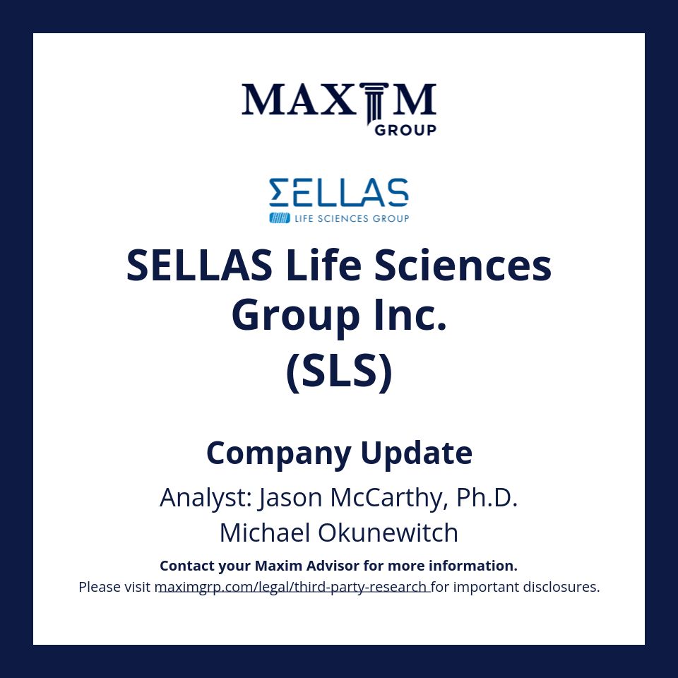 Maxim Group LLC (@maximgrp) on Twitter photo Please email: rep@maximgrp.com
To receive: Maxim Group - Morning Minutes / Maxim Group - Equity Research
SELLAS Life Sciences Group Inc. $SLS covered by Jason McCarthy, Ph.D., Michael Okunewitch
Visit buff.ly/4ehPTR6 for important disclosures. Please email: rep@maximgrp.com
To receive: Maxim Group - Morning Minutes / Maxim Group - Equity Research
SELLAS Life Sciences Group Inc. $SLS covered by Jason McCarthy, Ph.D., Michael Okunewitch
Visit buff.ly/4ehPTR6 for important disclosures.