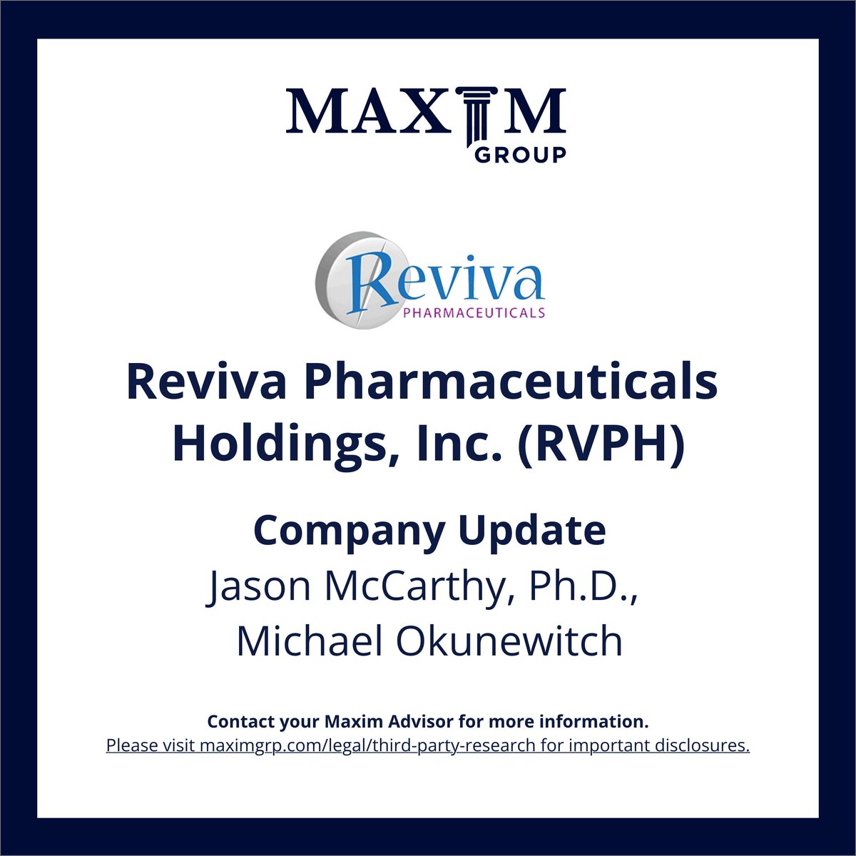Maxim Group LLC (@maximgrp) on Twitter photo Please email: rep@maximgrp.com
To receive: Maxim Group - Morning Minutes / Maxim Group - Equity Research
Reviva Pharmaceuticals Holdings, Inc. $RVPH covered by Jason McCarthy, Ph.D., Michael Okunewitch
Visit buff.ly/4ehPTR6 for important disclosures. Please email: rep@maximgrp.com
To receive: Maxim Group - Morning Minutes / Maxim Group - Equity Research
Reviva Pharmaceuticals Holdings, Inc. $RVPH covered by Jason McCarthy, Ph.D., Michael Okunewitch
Visit buff.ly/4ehPTR6 for important disclosures.