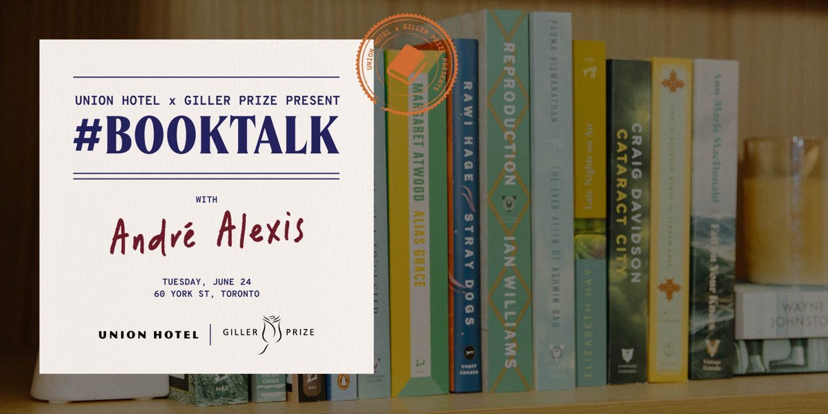 The Giller Prize (@gillerprize) on Twitter photo We are excited to partner with #UnionHotel to present a new literary series featuring some of Canada's most celebrated literary voices.
#BookTalk, debuting Tuesday, June 24, will feature 2015 #GillerPrize winner André Alexis and award-winning journalist <a href="/rachelagiese/">Rachel Giese</a> from The We are excited to partner with #UnionHotel to present a new literary series featuring some of Canada's most celebrated literary voices.
#BookTalk, debuting Tuesday, June 24, will feature 2015 #GillerPrize winner André Alexis and award-winning journalist <a href="/rachelagiese/">Rachel Giese</a> from The