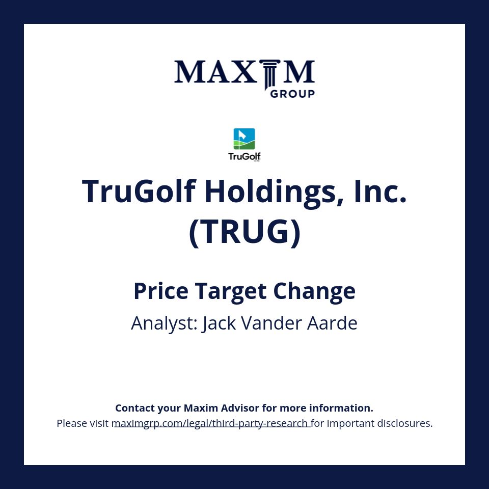 Maxim Group LLC (@maximgrp) on Twitter photo Please email: rep@maximgrp.com
To receive: Maxim Group - Morning Minutes / Maxim Group - Equity Research
TruGolf Holdings, Inc. $TRUG covered by Jack Vander Aarde
Visit buff.ly/4ehPTR6 for important disclosures. Please email: rep@maximgrp.com
To receive: Maxim Group - Morning Minutes / Maxim Group - Equity Research
TruGolf Holdings, Inc. $TRUG covered by Jack Vander Aarde
Visit buff.ly/4ehPTR6 for important disclosures.