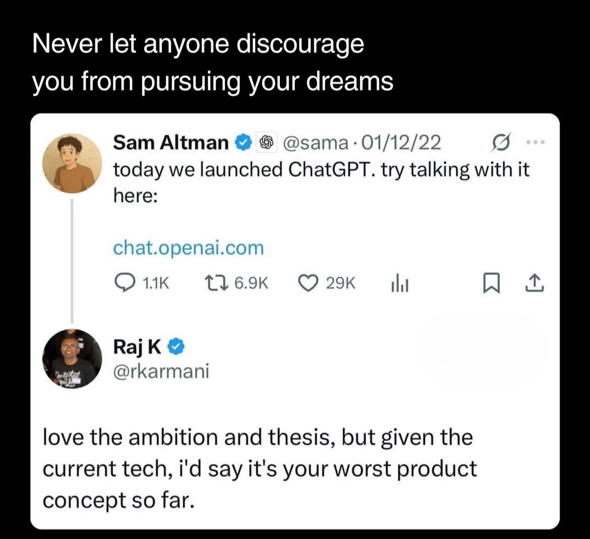 Never let anyone discourage 
you from pursuing your dreams