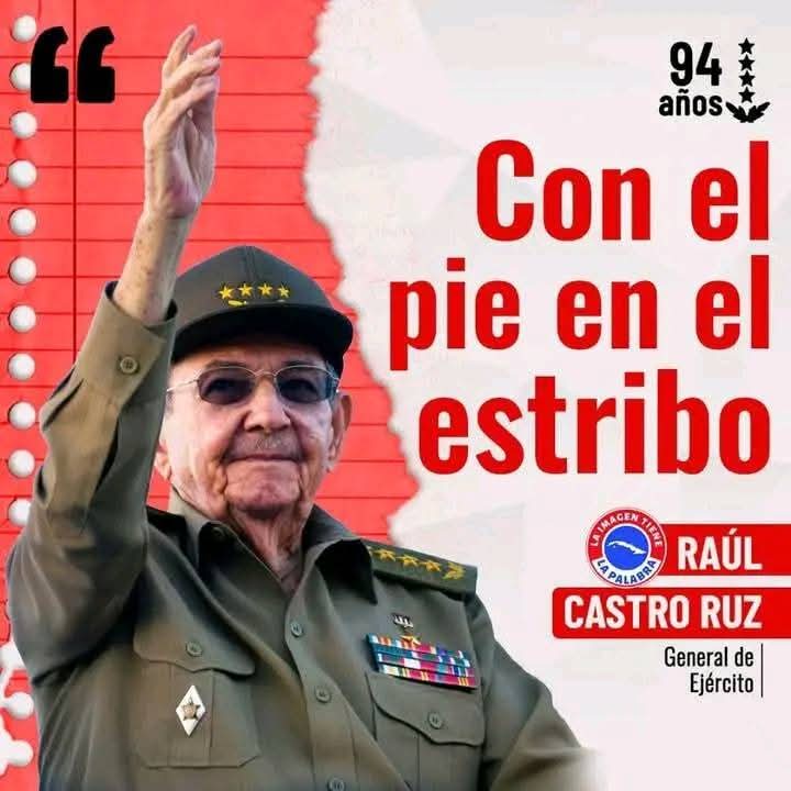 Muchas felicidades para nuestro General de Ejército Raúl Castro Ruz en su cumpleaños 94. Su firmeza, valentía, ejemplo y fidelidad nos acompañan en cada batalla de la Revolución.
#Raúl.
#Cuba.
#Matanzas.
<a href="/mariofsabines/">Mario Sabines Lorenzo</a>,
<a href="/CaridadPoey/">Marieta Poey Caridad</a>,
<a href="/RamonGomezMedi4/">RamonGomezMedina</a>,
<a href="/NormaLlerenaPr1/">Norma Llerena Pérez</a>,
<a href="/Yosveny1/">Yosveny Verdeal Castellanos</a>.