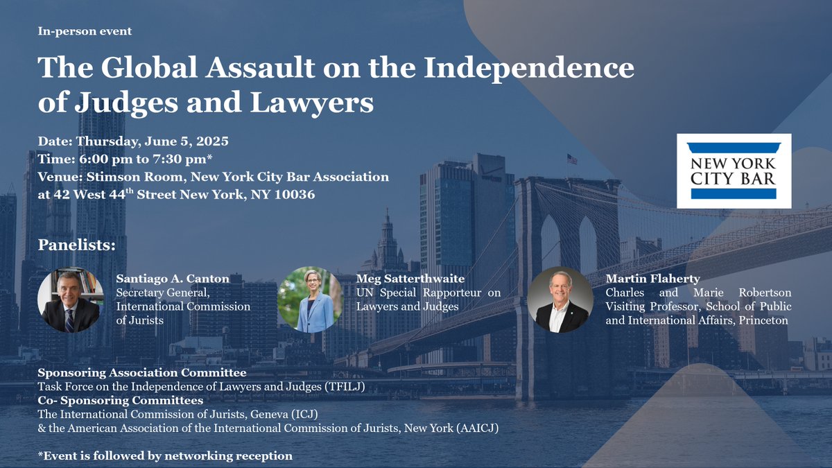 ICJ (@icj_org) on Twitter photo 📢Join us for: "The Global Assault on the Independence of Judges and Lawyers."
🔵Panelists:
📌<a href="/SantiagoACanton/">Santiago A. Canton</a>, Secretary General, <a href="/ICJ_org/">ICJ</a>
📌<a href="/SRjudgeslawyers/">Margaret Satterthwaite</a>, UN Special Rapporteur on the independence of judges and lawyers.
📌Martin Flaherty, Visiting Professor, Princeton 📢Join us for: "The Global Assault on the Independence of Judges and Lawyers."
🔵Panelists:
📌<a href="/SantiagoACanton/">Santiago A. Canton</a>, Secretary General, <a href="/ICJ_org/">ICJ</a>
📌<a href="/SRjudgeslawyers/">Margaret Satterthwaite</a>, UN Special Rapporteur on the independence of judges and lawyers.
📌Martin Flaherty, Visiting Professor, Princeton