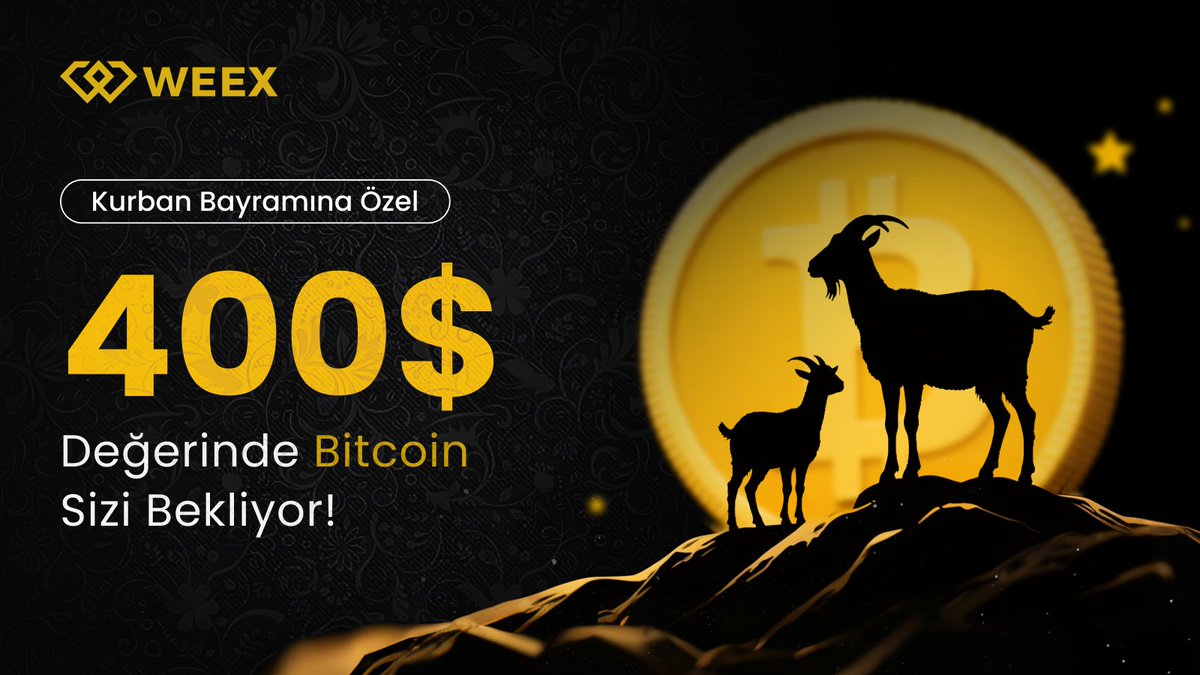 🎉 Bayram Hediyeniz WEEX'ten: 400 USDT Değerinde #Bitcoin Sizi Bekliyor! 🎉

Bayram bereketiyle kazan, 400 $USDT değerinde $BTC havuzundan payını al! 🐏💫

Katılmak için:
1️⃣ <a href="/WEEX_Turkiye/">WEEX Global Türkiye 🇹🇷</a> ve instagram.com/weex_turkiye/ hesaplarını takip et
2️⃣ Bu tweet’i beğen + RT’le
3️⃣ Yorumlara 2