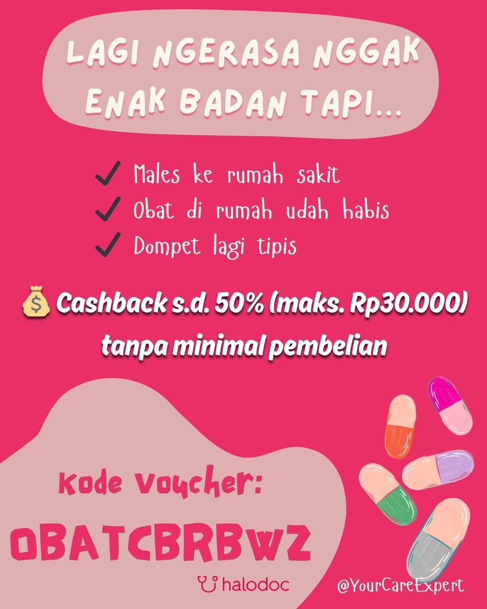 Tenang, semua bisa kamu atasi langsung dari HP kamu aja 😌

💊 Pesan obat langsung dari Toko Kesehatan Halodoc
✅ Bisa dari rumah
✅ TANPA minimal pembelian

✨ Cashback s.d. 50% (maks. Rp30.000)
🎟️ Pakai kode: OBATCBRBWZ

#Halodoc #PromoHalodoc
#TemanHalodoc #SehatBarengHalodoc