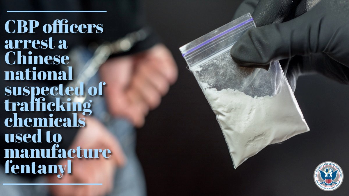 .<a href="/CBP/">CBP</a> officers arrest a Chinese national suspected of trafficking chemicals used to manufacture fentanyl.  This investigation was derived from a seizure effected at @JFKAirport when enforcement sweeps resulted in the discovery of the powdery precursor. #OFOProud