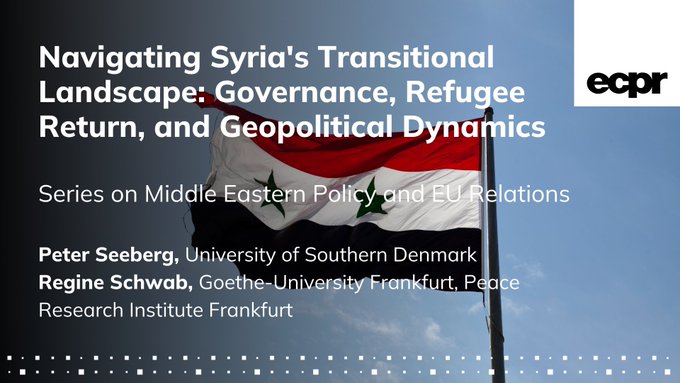 European Consortium for Political Research (@ecpr) on Twitter photo 🇸🇾 Navigating Syria's Transitional Landscape: Governance, Refugee Return, and Geopolitical Dynamics
🆕 #Webinar on Middle Eastern Policy & 🇪🇺 #EU Relations
🎙️ Peter Seeberg & <a href="/reginesonja/">Regine Schwab @reginesonja.bsky.social</a>
📅 Thu 5 Jun, 14:00–15:00 BST
👉 Register FREE ecpr.eu/Events/302 🇸🇾 Navigating Syria's Transitional Landscape: Governance, Refugee Return, and Geopolitical Dynamics
🆕 #Webinar on Middle Eastern Policy & 🇪🇺 #EU Relations
🎙️ Peter Seeberg & <a href="/reginesonja/">Regine Schwab @reginesonja.bsky.social</a>
📅 Thu 5 Jun, 14:00–15:00 BST
👉 Register FREE ecpr.eu/Events/302