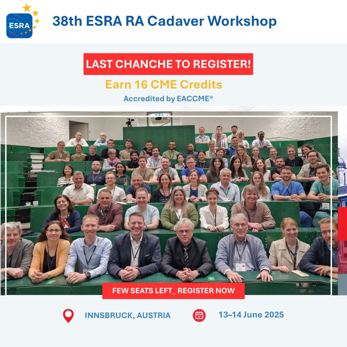 ⏰ Last Call to Register

Join the 38th ESRA RA Cadaver Workshop, and earn 16 CME Credits while learning from Europe’s leading regional anaesthesia experts.

Few seats left_ Register Now lnkd.in/emGcuQxr 

📍 Innsbruck, Austria
🗓️ 13–14 June 2025