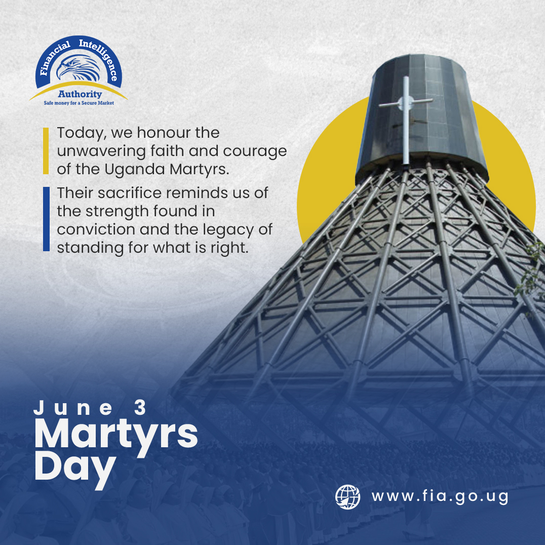 On this Martyrs Day, the Financial Intelligence Authority joins the nation in honoring the brave men and women who paid the ultimate price for their faith, courage, and conviction. Their sacrifice is a timeless reminder of the values of integrity, resilience, and justice that