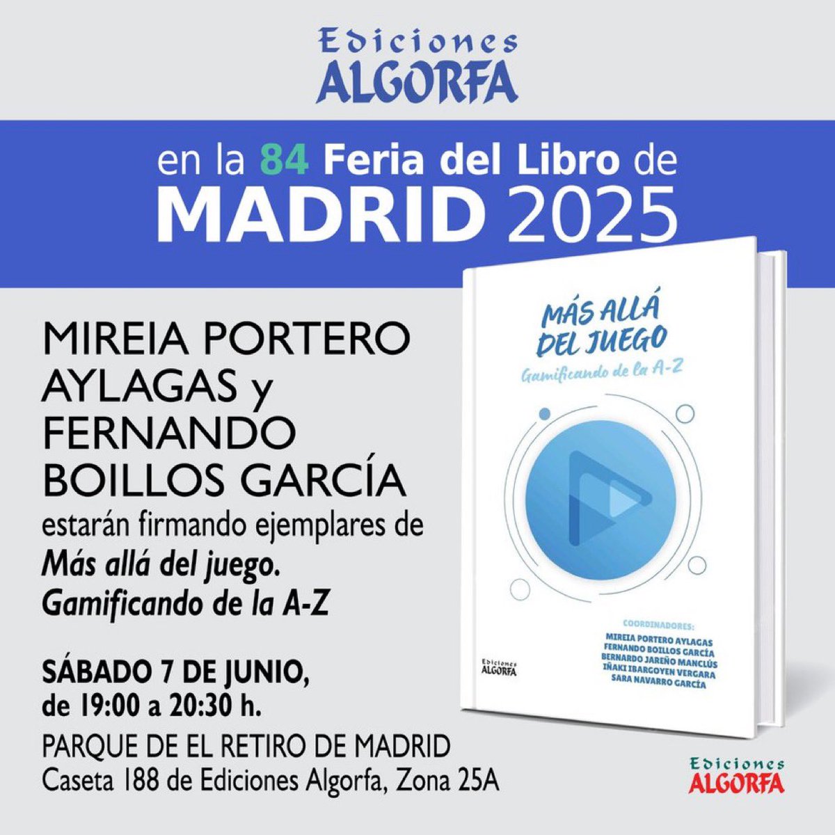 ¡Allá vamos! 🎉
Este sábado 7 de junio estaremos en la Feria del Libro de Madrid firmando Más allá del juego: Gamificando de la A-Z 📚🎲
Junto a Fernando Boillos, te esperamos de 19:00 a 20:30h para hablar de educación, libros… ¡y mucha gamificación! 💥
#FeriadelLibro