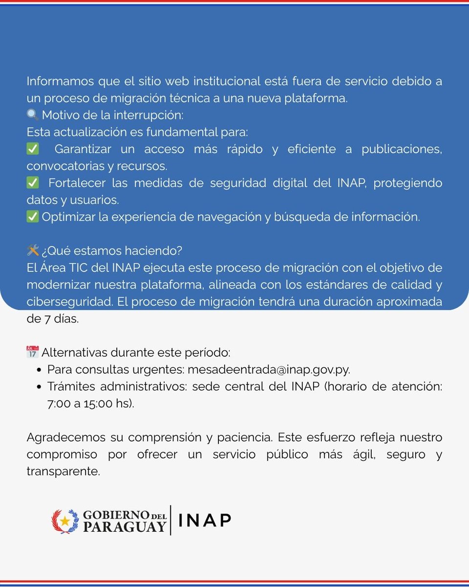 ⚠️ ¡ATENCIÓN! ⚠️
Nuestro sitio web 🔗 inap.gov.py estará INACTIVO por migración técnica.

#INAP #ActualizaciónTecnológica #Audiovisual #Paraguay