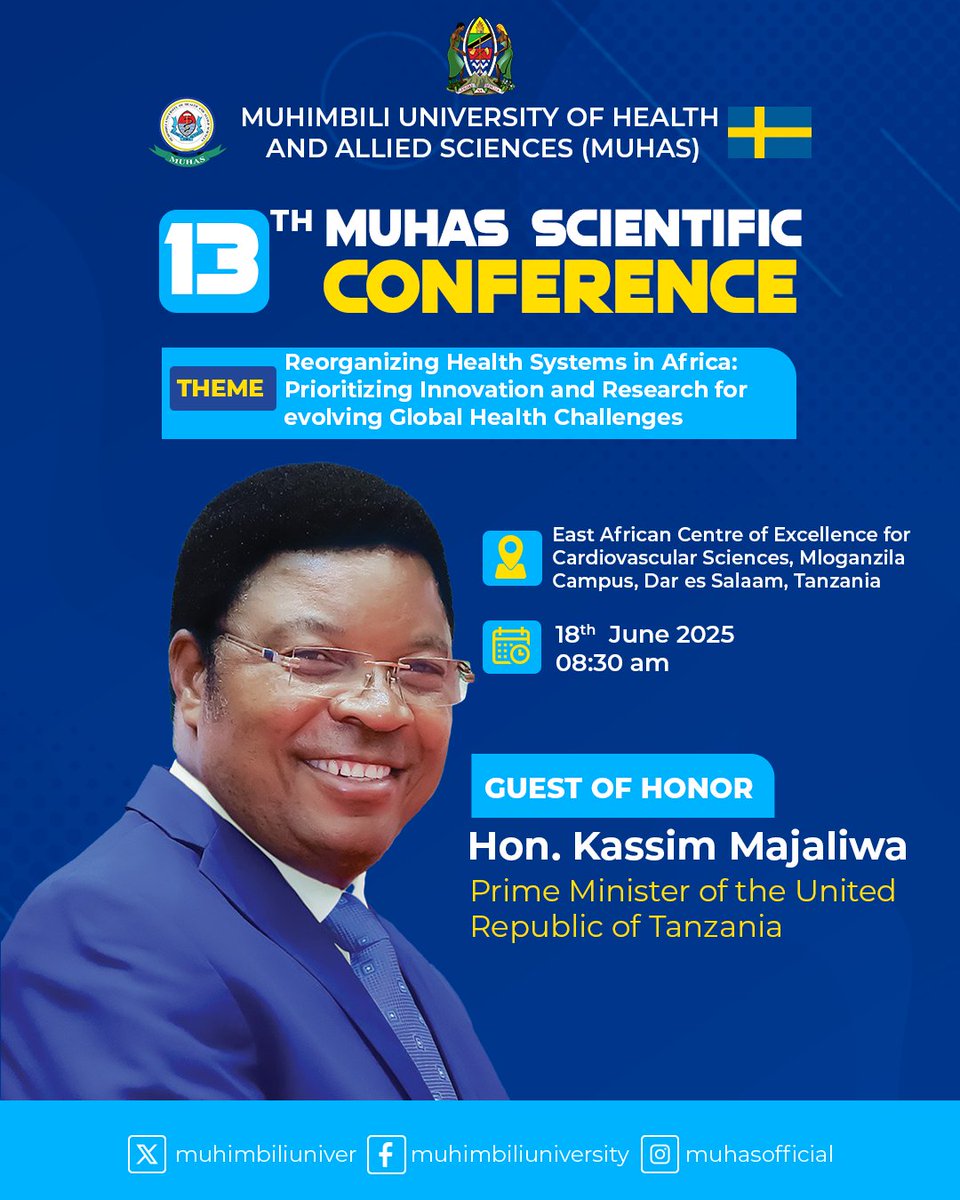 We are honored to host Hon. Kassim Majaliwa, Prime Minister of the United Republic of Tanzania as the Guest of Honour in the 13th MUHAS Scientific Conference  
📅 Date: 18th June 2025 
📷 Time: 8:30 AM #MUHASScientificConference2025