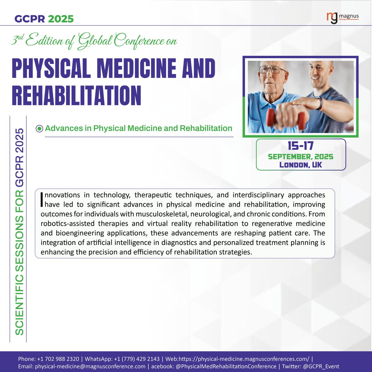 Physical Medicine And Rehabiliation (@gcpr_event) on Twitter photo 🚨 Join <a href="/GCPR_Event/">Physical Medicine And Rehabiliation</a> by <a href="/magnus_group/">Magnus Group</a> ! 🌍 Connect with experts, explore cutting-edge rehab advances, and present your research globally.
📩 Submit your abstract: …ysical-medicine.magnusconferences.com/submit-abstract
📅Sep 15-17, 2025, 🇬🇧London, UK #PhysicalMedicine 🚨 Join <a href="/GCPR_Event/">Physical Medicine And Rehabiliation</a> by <a href="/magnus_group/">Magnus Group</a> ! 🌍 Connect with experts, explore cutting-edge rehab advances, and present your research globally.
📩 Submit your abstract: …ysical-medicine.magnusconferences.com/submit-abstract
📅Sep 15-17, 2025, 🇬🇧London, UK #PhysicalMedicine