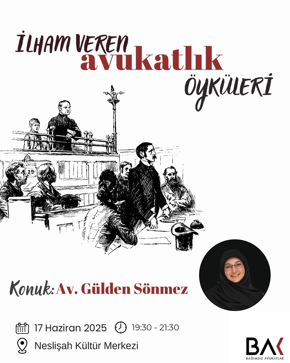 İLHAM VEREN AVUKATLIK ÖYKÜLERİ 🎙️

Avukatların meslek hayatına ışık tutacak, ilham veren deneyimlerin paylaşıldığı  programımıza davetlisiniz.

🗓️: 17 Haziran 2025
⏰: 19:30 - 21:30
📍Neslişah Kültür Merkezi

Genç hukukçular ve meslektaşlar için ilham kaynağı olacak bu özel