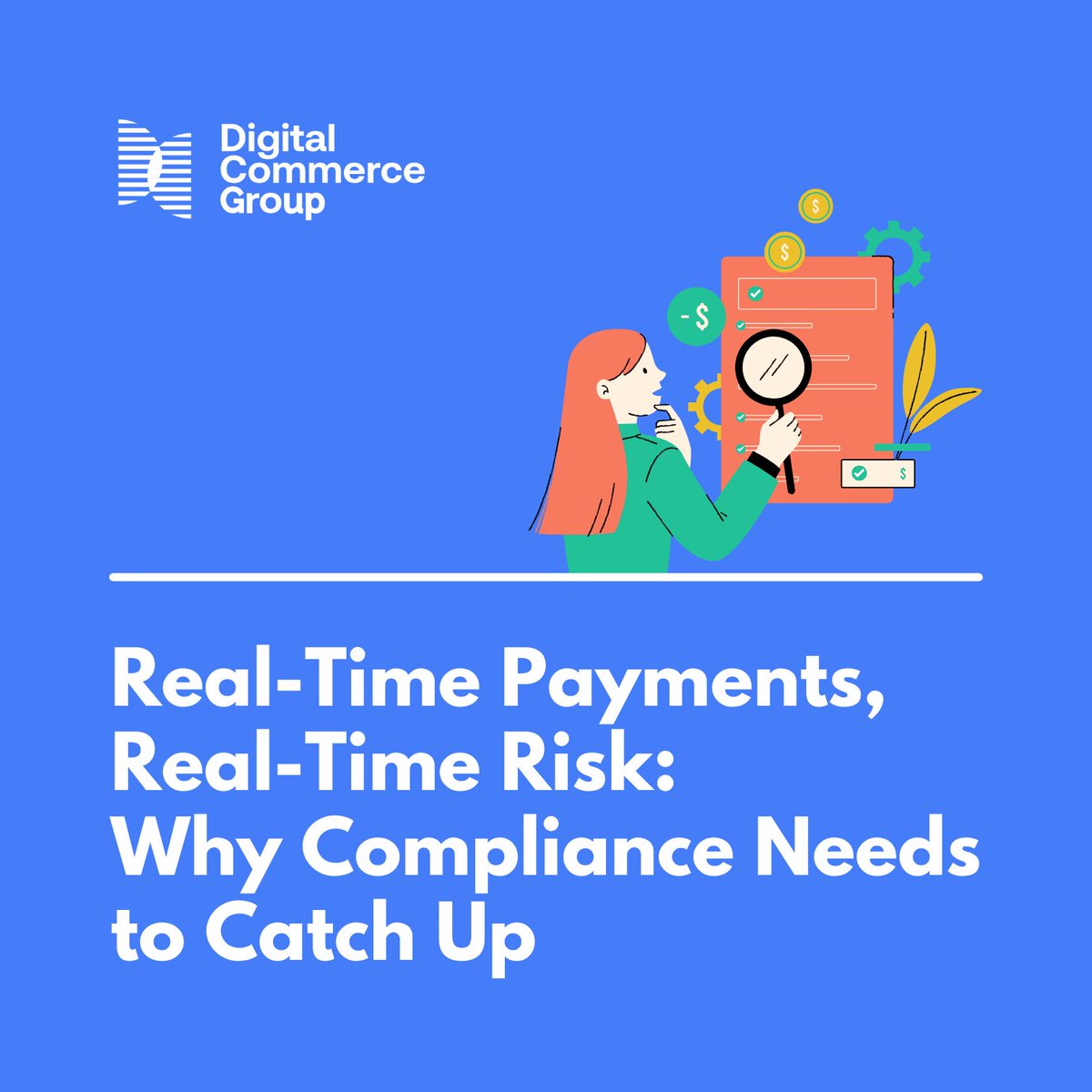 When funds move in the blink of an eye, you need compliance that moves just as fast. Discover how to close the gap and protect your business in our latest blog: hubs.li/Q03qbFtY0
 
#Compliance #CaaS #RealTimePayments #DCGroup