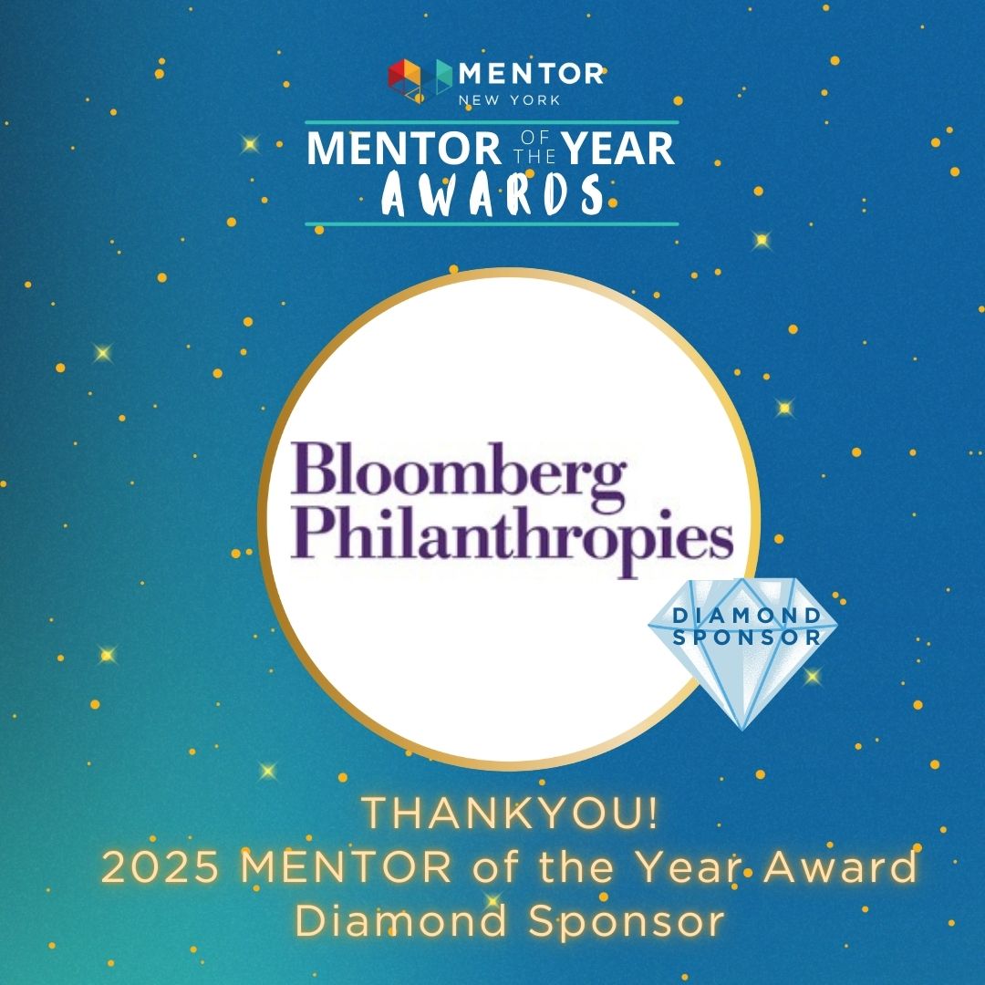 Special Thank you to our Diamond Award Sponsor Bloomberg Philanthropies.  Their investment helps MENTOR New York fuel our vision to scale mentoring and mentoring practices wherever young people live, learn work and play in New York State.  #BloombergPhilanthropies #MENTORNY