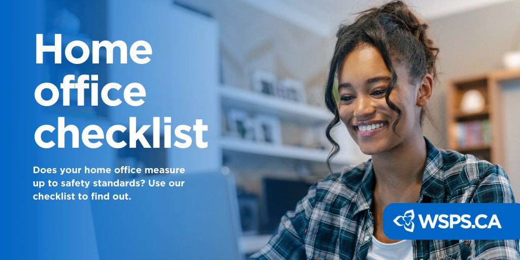 Many worker in Ontario are #workingfromhome, it's important to remember that a safe home workspace is crucial for our well-being and productivity.

Is your home office safe? WSPS has put together a handy checklist for your home workspace. It will help you create a healthy and