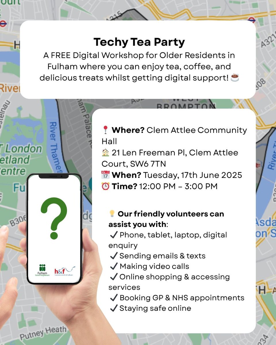 📱 Join us for a Techy Tea Party!

We’re inviting older people and those with disabilities to a free, friendly digital support session at:

📍 Clem Attlee Community Hall (21 Len Freeman Pl, Clem Attlee Court, SW6 7TN)
🗓 Tuesday 17th June 2025
🕛 12:00pm – 3:00pm