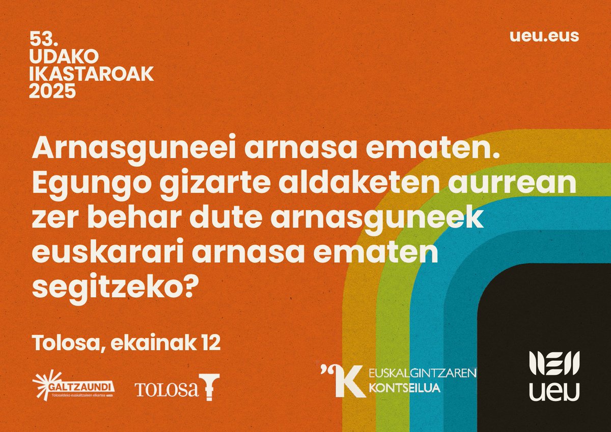 #UI53|

Arnasguneei arnasa ematen. Egungo gizarte aldaketen aurrean zer behar dute arnasguneek euskarari arnasa ematen segitzeko?

🗓️2025eko ekainaren 12a (Osteguna)
📍Tolosa - Kultur Etxea
⏰9:45-17:15

ueu.eus/jarduera-akade… <a href="/kontseilua/">Euskalgintzaren Kontseilua</a>  <a href="/galtzaundi/">Galtzaundi Tolosaldeko Euskaltzaleen Elkartea</a> <a href="/tolosaudala/">Tolosako Udala</a>