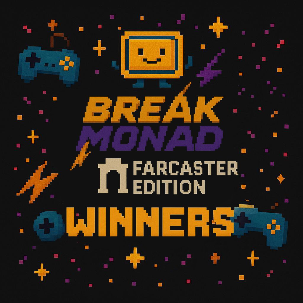Monad Devs (@monad_dev) on Twitter photo Congrats to the Break Monad v2: Farcaster Edition Winners!
ЁЯеЗ P1x3lz by @shirumo_lab
ЁЯеИ Flappy Trump by <a href="/KshitijGajapure/">Kshitij Gajapure | X2C | Flappy Trump</a>
ЁЯеЙ Chog vs CatGirls by <a href="/zekeosborn/">Zeke Osborn</a>
4я╕ПтГг MonTip by <a href="/manisai001/">manisai</a>
Links to all the mini apps (you need to logged into Farcaster to use) ЁЯСЗ Congrats to the Break Monad v2: Farcaster Edition Winners!
ЁЯеЗ P1x3lz by @shirumo_lab
ЁЯеИ Flappy Trump by <a href="/KshitijGajapure/">Kshitij Gajapure | X2C | Flappy Trump</a>
ЁЯеЙ Chog vs CatGirls by <a href="/zekeosborn/">Zeke Osborn</a>
4я╕ПтГг MonTip by <a href="/manisai001/">manisai</a>
Links to all the mini apps (you need to logged into Farcaster to use) ЁЯСЗ