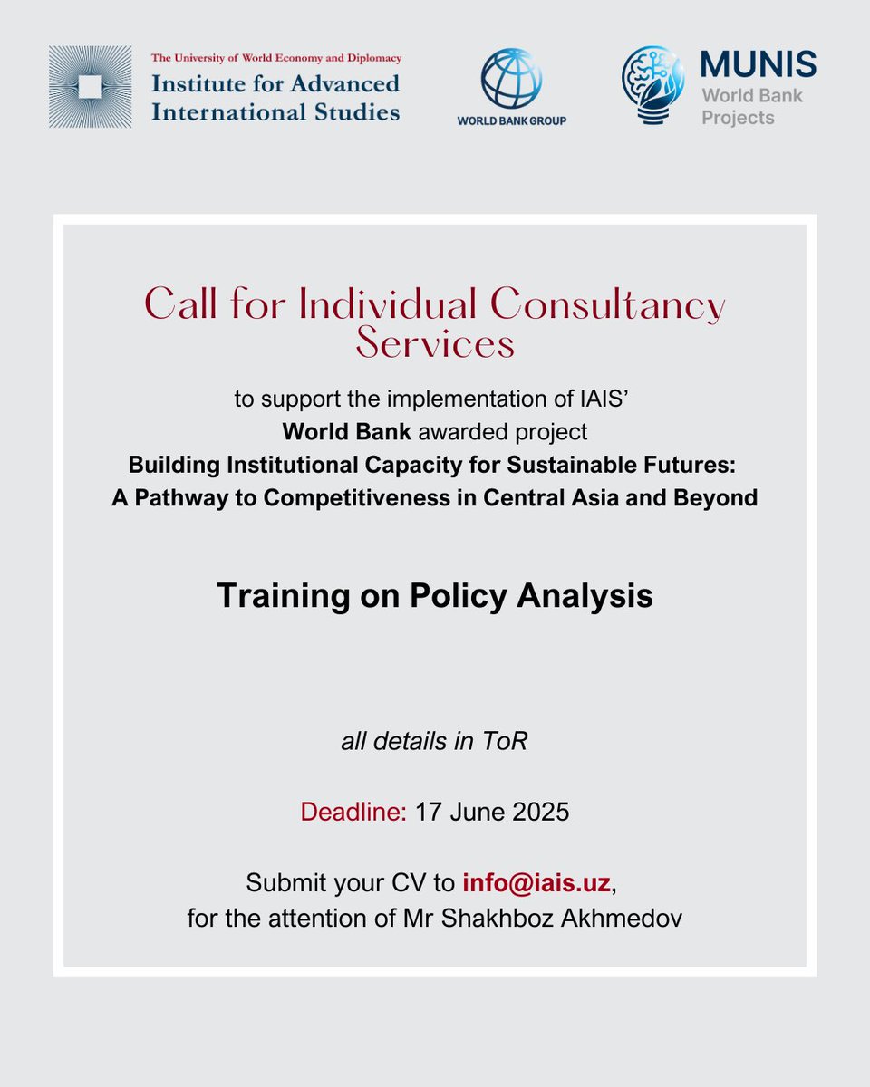 iais_uwed's tweet image. #CallforProposals 

📥 Submit your CV, work samples, methodology statement and financial proposal by 23:59 Tashkent time on 17 June 2025 to info@iais.uz.

🔗Terms of Reference: shorturl.at/iyrnH.

#IAIS #PolicyAnalysis #MUNIS #Uzbekistan #ResearchTraining