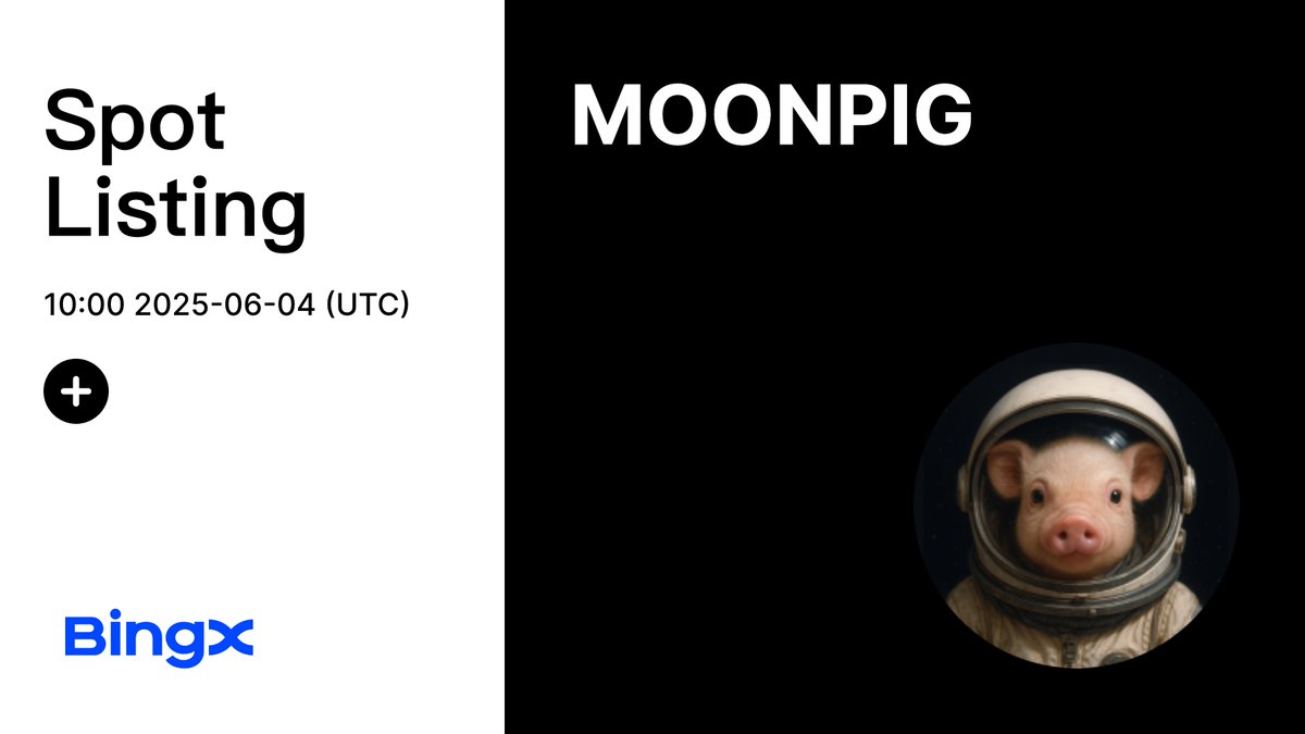 Oink if you're ready to moon. $MOONPIG is coming soon to BingX Spot. <a href="/moonpigmeme/">moonpig</a> 🐽

Trading Time: 2025-06-04, 10:00:00 (UTC)

Join the #MOONPIG Token Voucher Airdrop, Share 10,000 $USDC Reward Pool.

Listing Details:bingx.com/partner/MOONPI…
Event Details: bingx.com/partner/MOONPI…