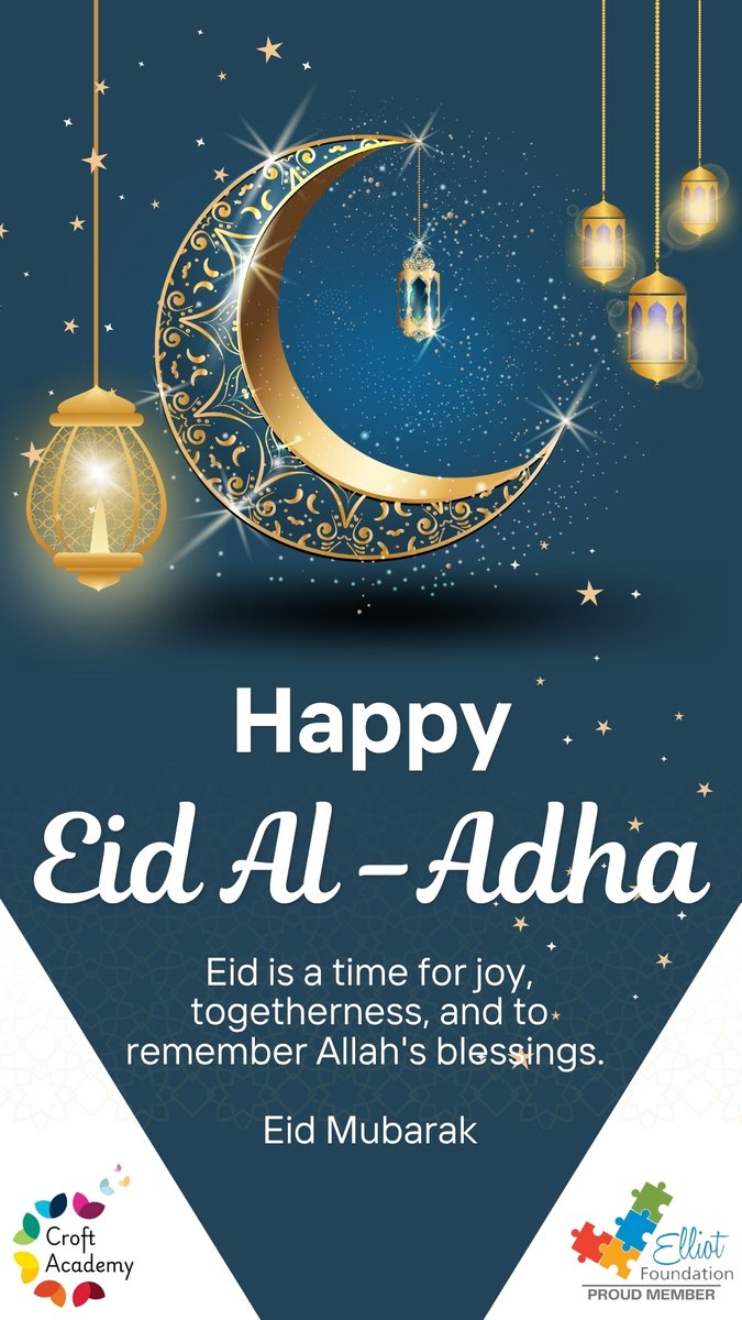 Wishing all those celebrating a joyous Eid Al-Adha from everyone at Croft Academy! We hope you have a wonderful day filled with peace, happiness and prosperity. #eidaladha2025 #islam <a href="/ElliotSchools/">Elliot Foundation</a>