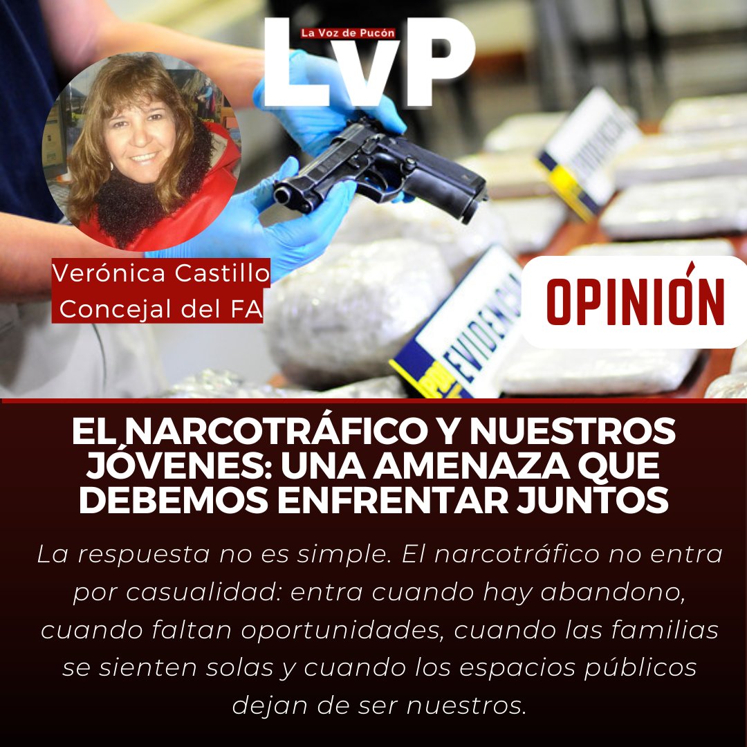 La voz de Pucon (@lavozdepucon) on Twitter photo #OpiniónLVP El narcotráfico y nuestros jóvenes: una amenaza que debemos enfrentar juntos por la concejal del <a href="/elfrente_amplio/">Frente Amplio Chile</a> Verónica Castillo #Pucón #Narcotráfico #Chile #Delincuencia #CrimenOrganizado #Prevención
lavozdepucon.cl/2025/06/03/el-… #OpiniónLVP El narcotráfico y nuestros jóvenes: una amenaza que debemos enfrentar juntos por la concejal del <a href="/elfrente_amplio/">Frente Amplio Chile</a> Verónica Castillo #Pucón #Narcotráfico #Chile #Delincuencia #CrimenOrganizado #Prevención
lavozdepucon.cl/2025/06/03/el-…