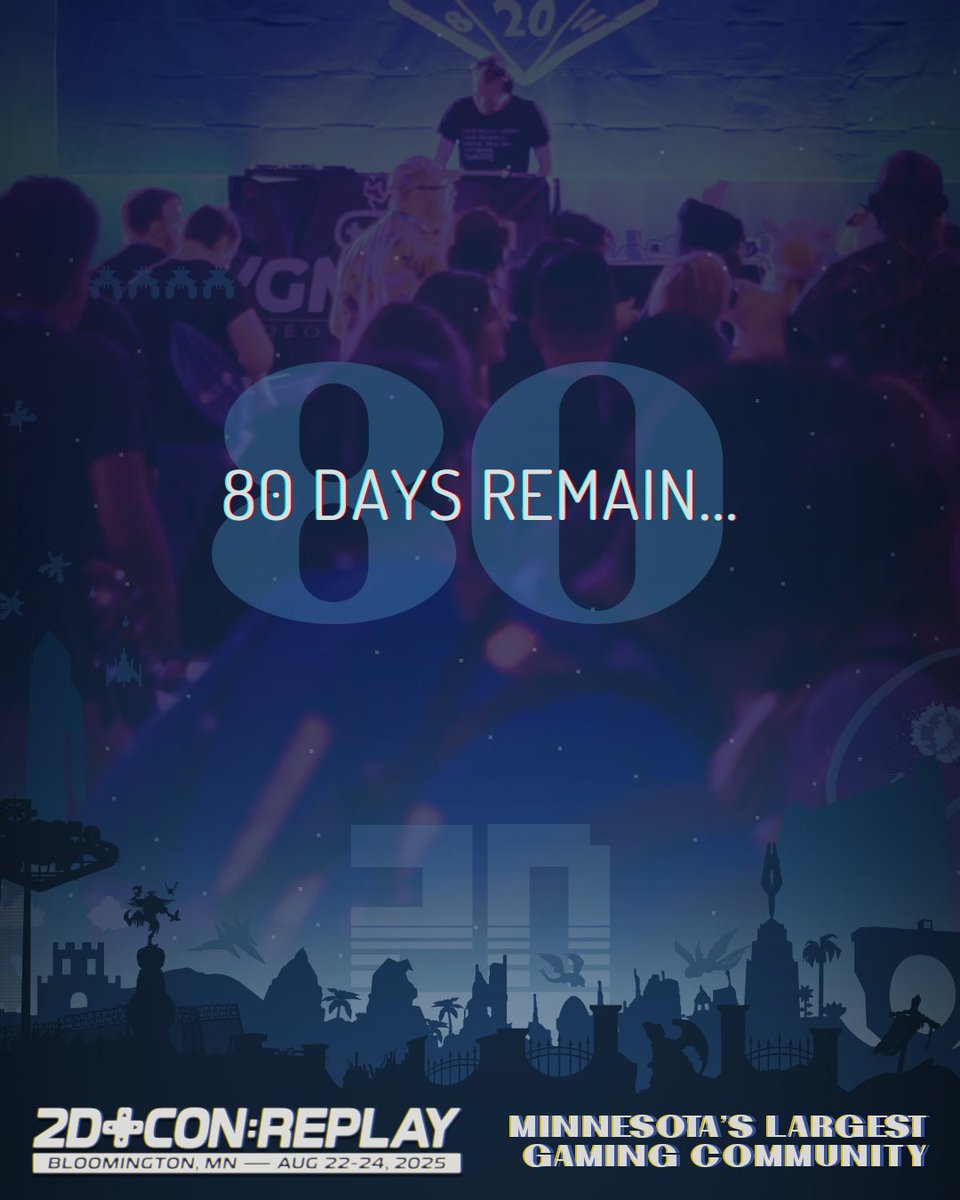 Tickets? ✔️Hotel?✔️ Minnesota's Largest Celebration of all things Gaming is only 80 days away!!  #2DCon
