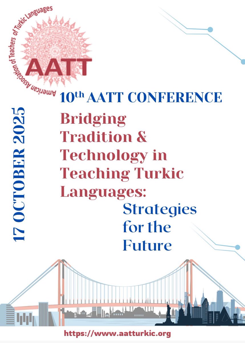 AAteachersofturkiclanguages (@aatturkic) on Twitter photo (AATT) is pleased to announce the
10th AATT Conference - Bridging Tradition & Technology in Teaching Turkic Languages: Strategies for the future , please visit aatturkic.org
or contact us at aattsecreteriat@gmail.com and elifsyr@gmail.com (AATT) is pleased to announce the
10th AATT Conference - Bridging Tradition & Technology in Teaching Turkic Languages: Strategies for the future , please visit aatturkic.org
or contact us at aattsecreteriat@gmail.com and elifsyr@gmail.com