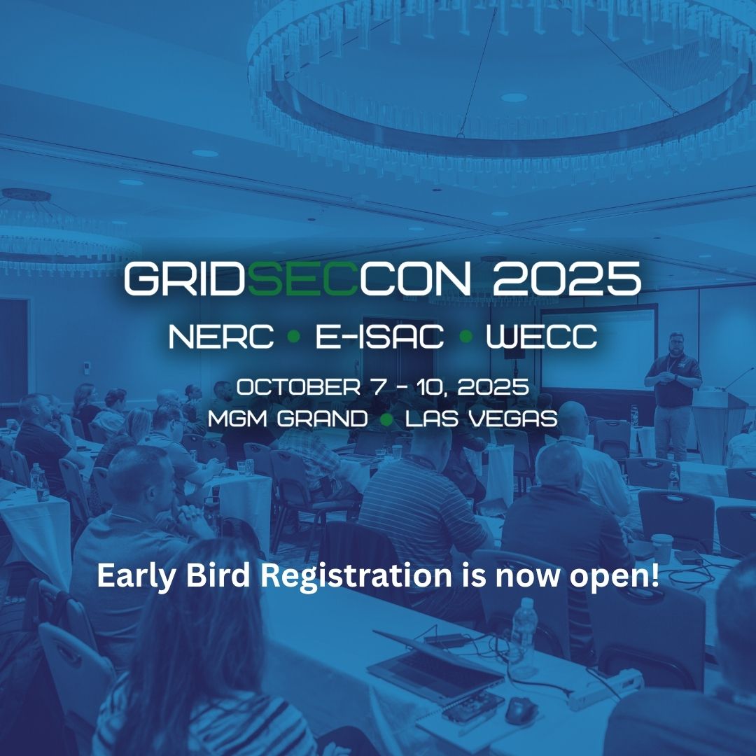 NERC_Official's tweet image. #GridSecCon2025 Early Bird Registration is now open. Join NERC, the E-ISAC, and @weccreliability for four days of networking, expert training sessions, interactive panels, and access to industry leaders.  Register by July 15 for Early Bird pricing: web.cvent.com/event/265526a3…