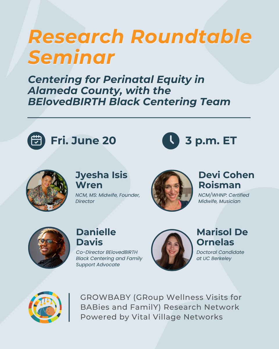 Join us for the next GROWBABY (GRoup Wellness Visits for BABies and FamilY) Research Network Seminar - Centering for Perinatal Equity in Alameda County, with the BElovedBIRTH Black Centering Team. Register - cutt.ly/June2025_Resea…