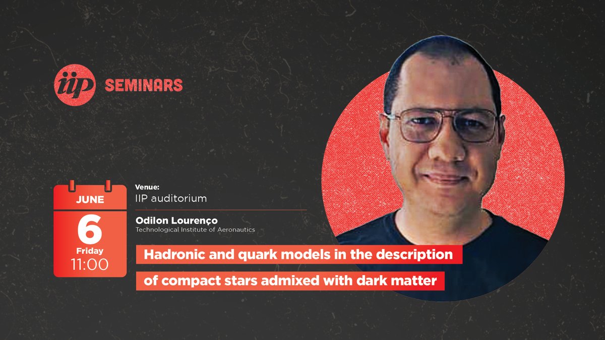 Na próxima sexta (6), vamos receber palestra do professor Odilon Lourenço (ITA) sobre a busca por matéria escura em sistemas estelares densos.

📲 Saiba mais: iip.ufrn.br/newsdetail.php…